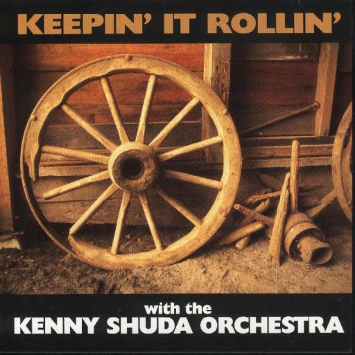 Kenny Shuda Orchestra " Keepin It Rollin' " - Click Image to Close